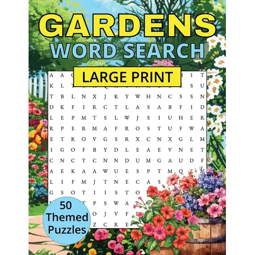 Gardens Word Search: 50 puzzles Large print - Paperback