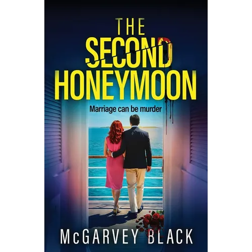 The Second Honeymoon: An addictive psychological thriller with a shocking final twist - Paperback