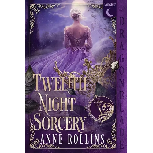 Twelfth Night Sorcery: A Historical Fantasy Romance - Paperback