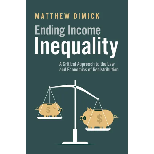 Ending Income Inequality - Hardcover
