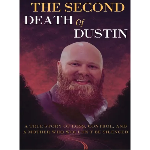 The Second Death of Dustin