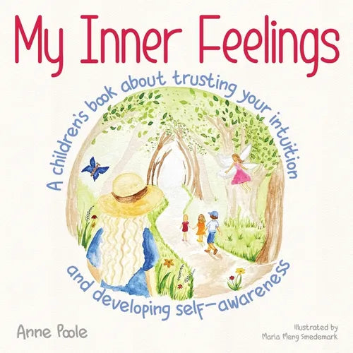 My Inner Feelings: A children's book about trusting your intuition and developing self-awareness - Paperback