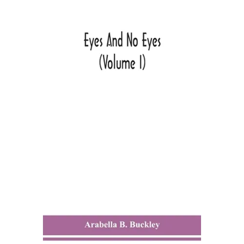 Eyes and no eyes (Volume I) - Paperback