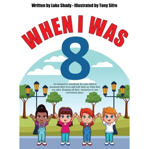 When I Was 8 - Hardcover