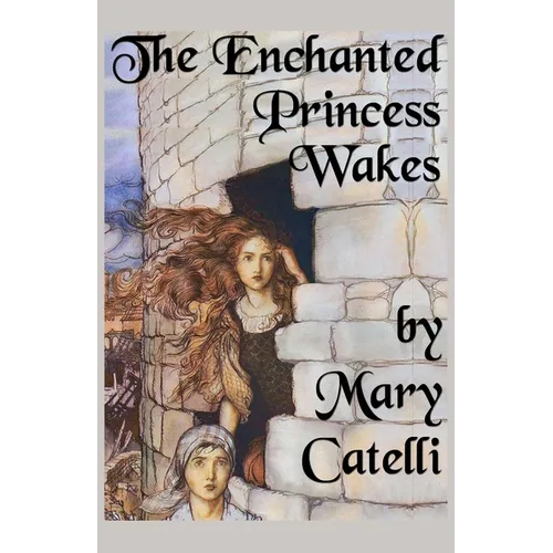 The Enchanted Princess Wakes - Paperback