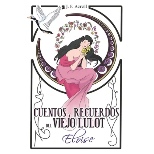 Cuentos y recuerdos del viejo Lulot: Eloise: (II) - Paperback
