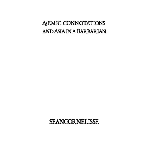 A5emic connotations and Asia in a Barbarian - Paperback