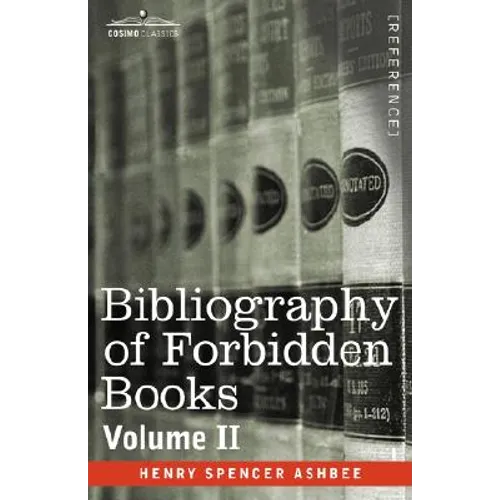 Bibliography of Forbidden Books - Volume II - Paperback