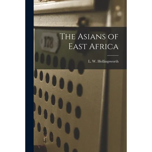 The Asians of East Africa - Paperback