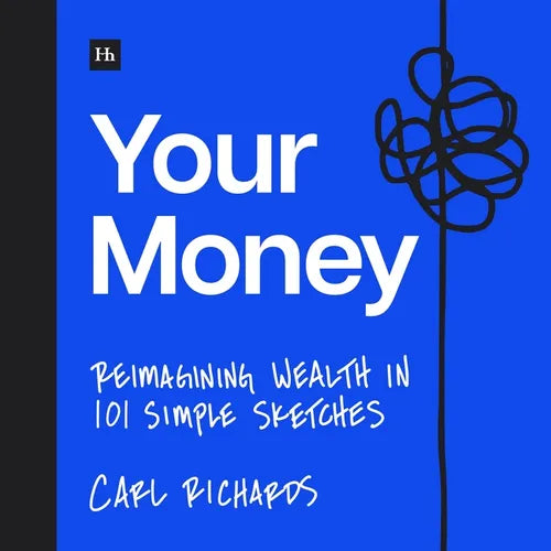 Your Money: Reimagining Wealth in 101 Simple Sketches - Paperback