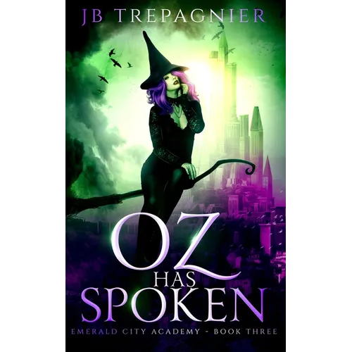 Oz Has Spoken: A Reverse Harem Academy Romance - Paperback