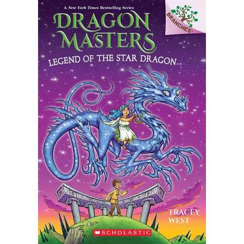 Legend of the Star Dragon: A Branches Book (Dragon Masters #25): Volume 25 - Hardcover