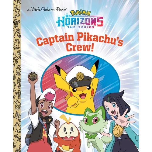 Captain Pikachu's Crew! (Pokémon) - Hardcover