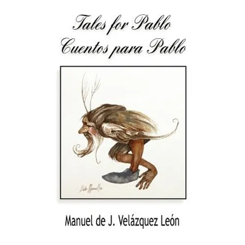 Tales for Pablo / Cuentos Para Pablo - Paperback