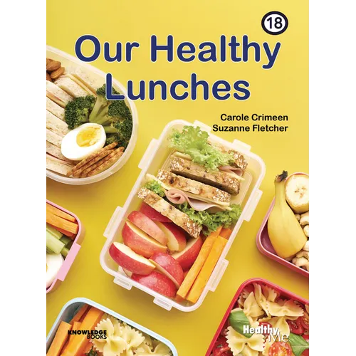 Our Healthy Lunches: Book 18 - Paperback