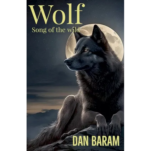 Wolf Song of the Wild - Paperback