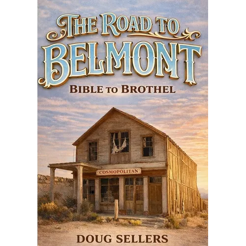 The Road to Belmont - Hardcover