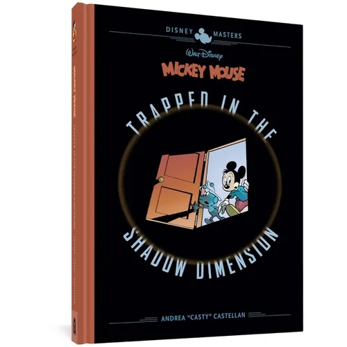 Walt Disney's Mickey Mouse: Trapped in the Shadow Dimension: Disney Masters Vol. 19 - Hardcover