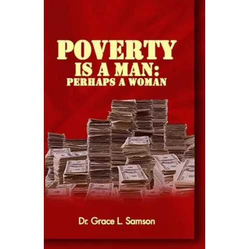 Poverty Is a Man - Paperback