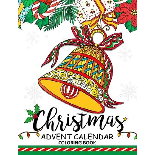 Christmas Advent Calendar Coloring Book.: Adult Coloring Book - Paperback
