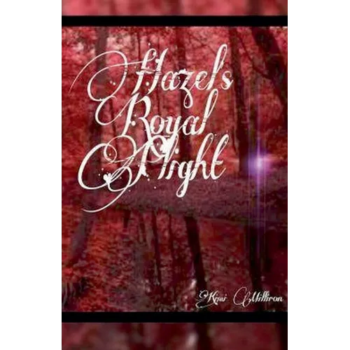 Hazel's Royal Plight - Paperback