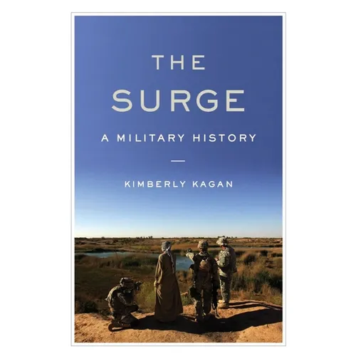 The Surge: A Military History - Hardcover