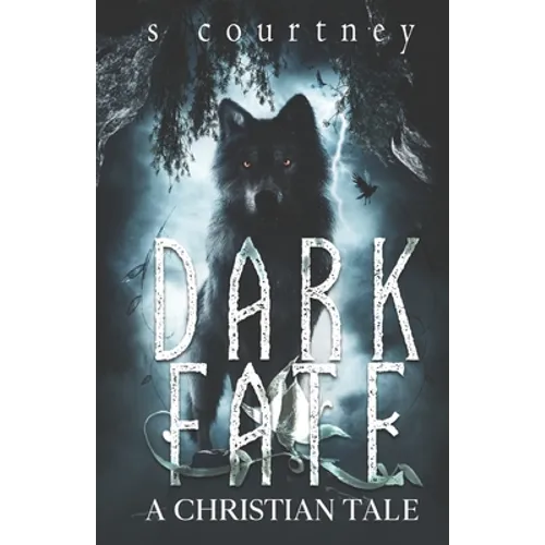 Dark Fate: A Christian Tale - Paperback