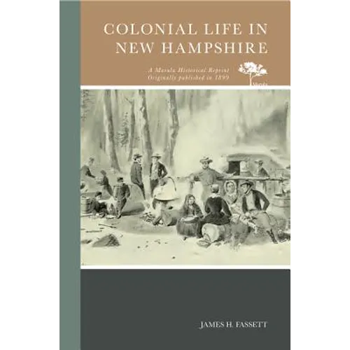 Colonial Life in New Hampshire - Paperback
