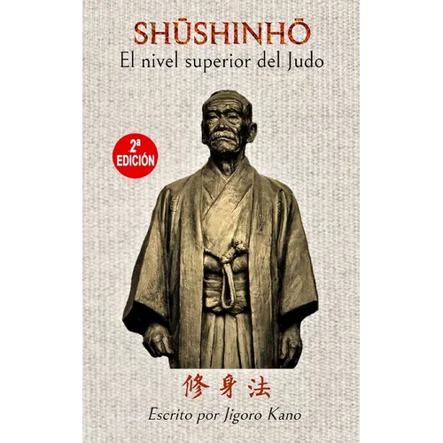 Shushinho, el nivel superior del Judo (Español) - Paperback