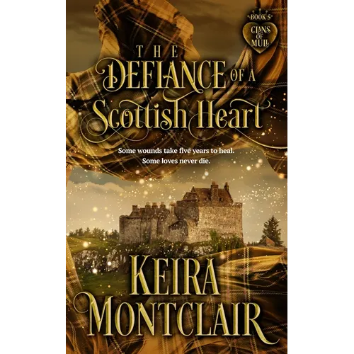 The Defiance of a Scottish Heart - Paperback