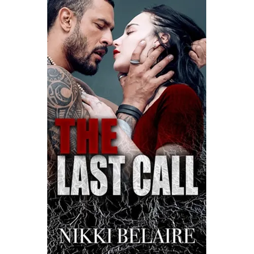 The Last Call: Enemies to Lovers Mafia Romance - Paperback