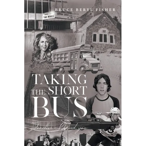 Taking the Short Bus: Teacher, I Need You - Paperback