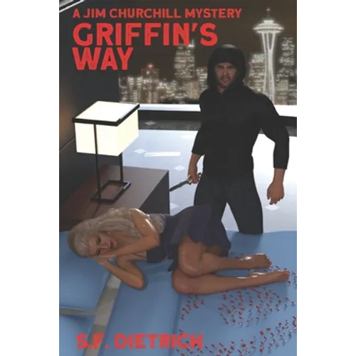 Griffins Way: Formally TW Griffin. A Jim Churchill Mystery - Paperback