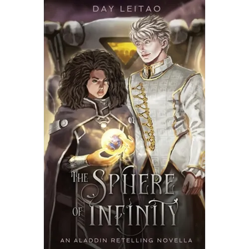 The Sphere of Infinity: An Aladdin Retelling Novella - Paperback