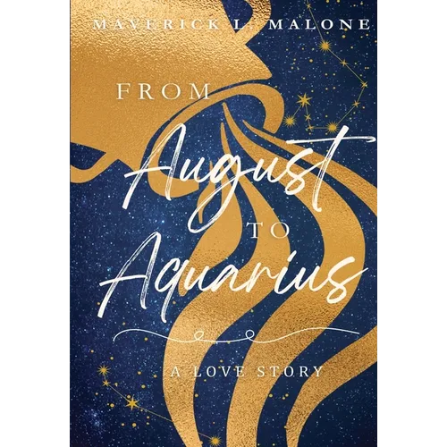 From August to Aquarius: A Love Story - Paperback
