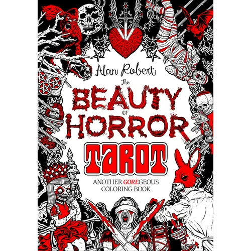 The Beauty of Horror: Tarot Coloring Book: Another Goregeous Coloring Book - Paperback