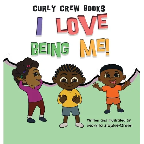 I Love Being Me! - Hardcover