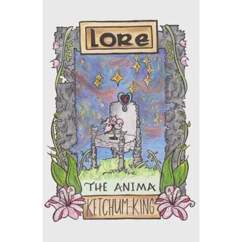 Lore: The Anima - Paperback