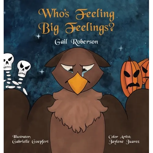 Who's Feeling Big Feelings? - Hardcover