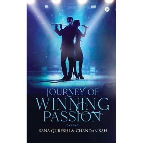 Journey of Winning Passion - Paperback