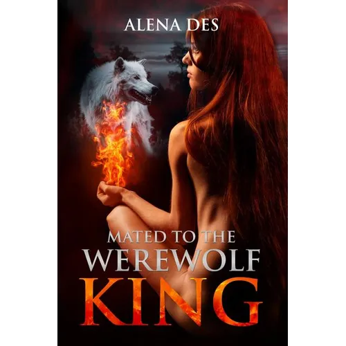 Mated To The Werewolf King - Paperback