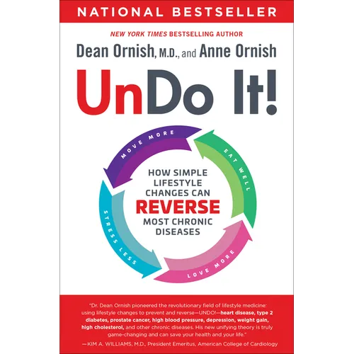 Undo It!: How Simple Lifestyle Changes Can Reverse Most Chronic Diseases - Paperback