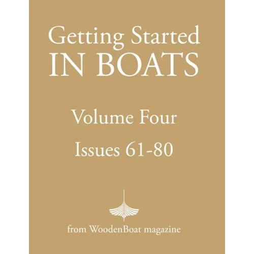 Getting Started in Boats Volume 4 - Paperback