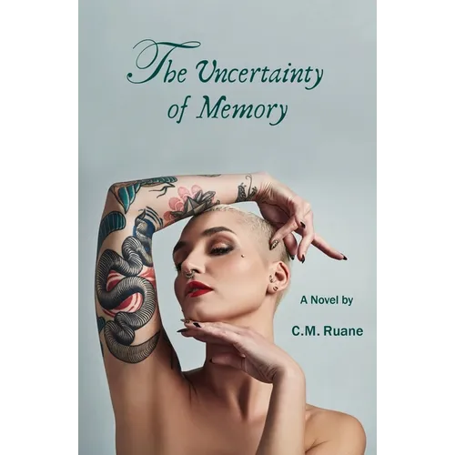 The Uncertainty of Memory - Paperback