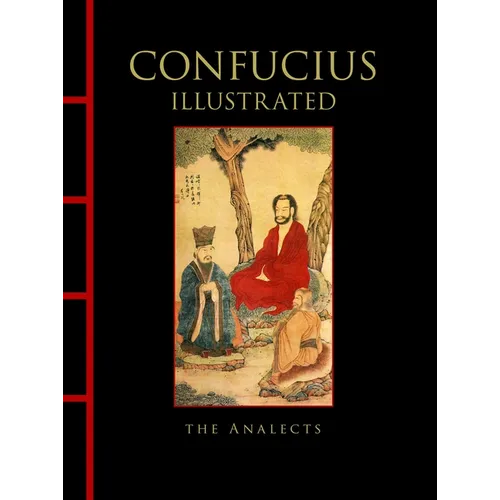 Confucius Illustrated: The Analects - Hardcover