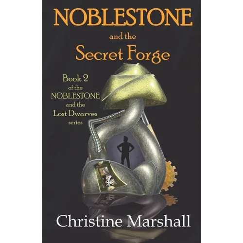 Noblestone and the Secret Forge - Paperback