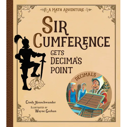 Sir Cumference Gets Decima's Point - Paperback