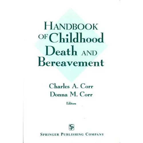 Handbook of Childhood Death and Bereavement - Paperback