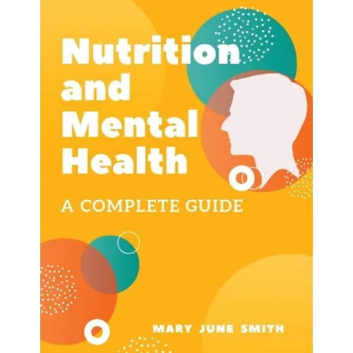 Nutrition and Mental Health - Paperback