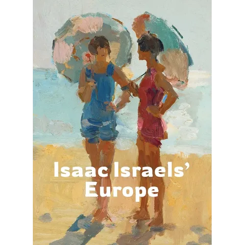 Isaac Israels' Europe - Hardcover